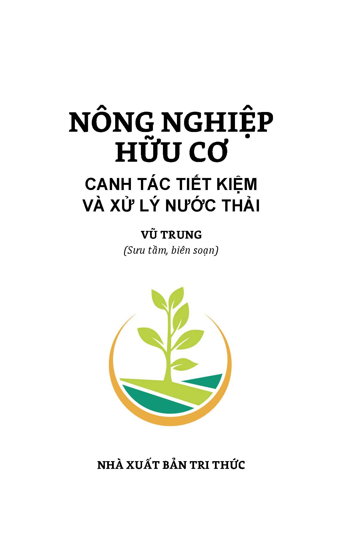 Nông Nghiệp Hữu Cơ - Canh Tác Tiết Kiệm Nước Và Xử Lý Nước Thải