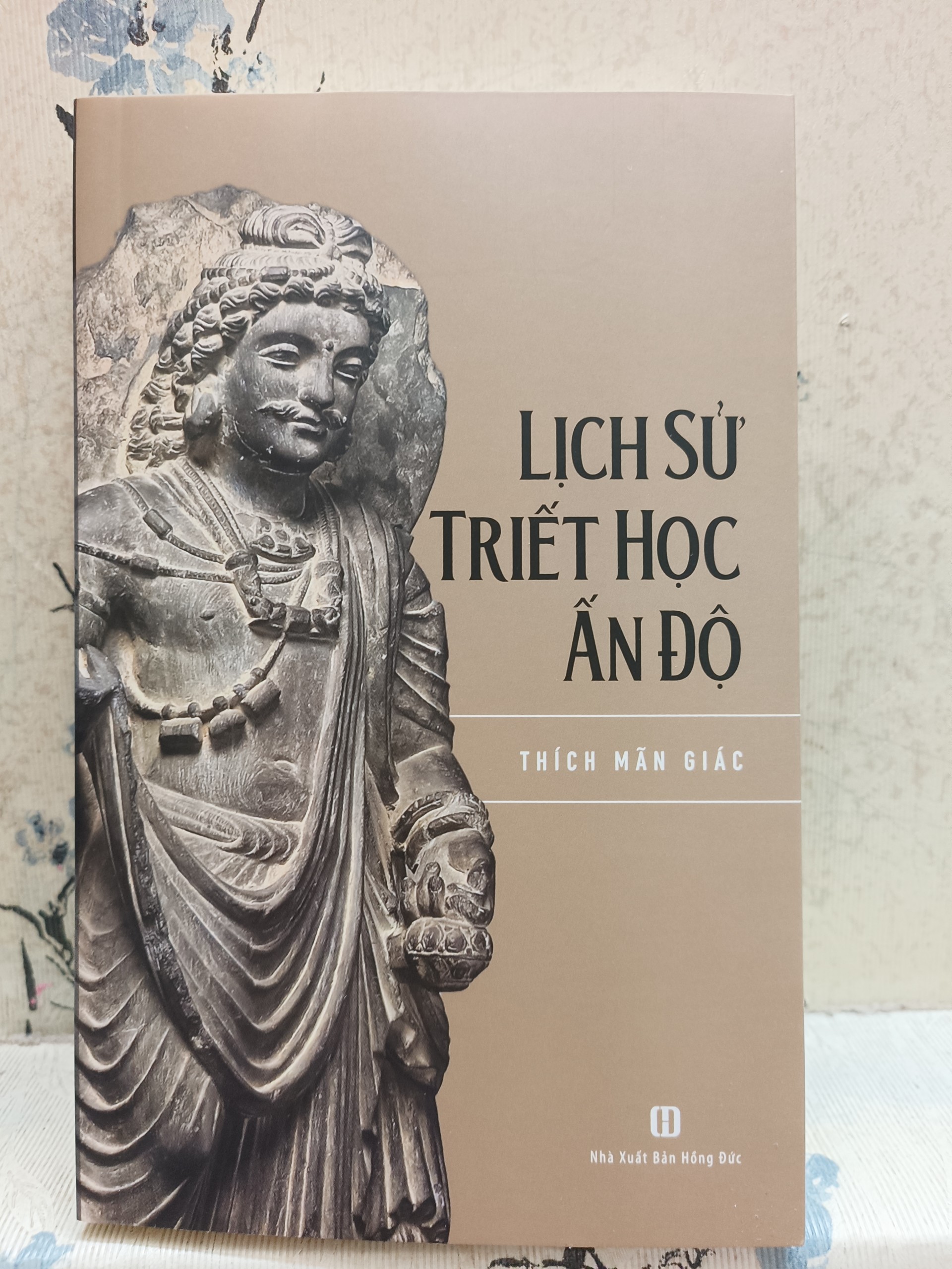 Lịch Sử Triết Học Ấn Độ - Thích Mãn Giác ( TB 2024)
