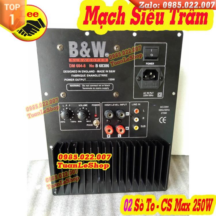 1 MẠCH SIÊU TRẦM BW 250W NGUỒN ĐỒNG – GIÁ 01 MẠCH SUB