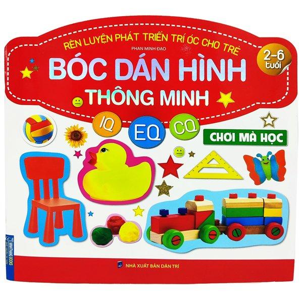 Rèn Luyện Phát Triển Trí Óc Cho Trẻ – Bóc Dán Hình Thông Minh – Chơi Mà Học 2-6 Tuổi