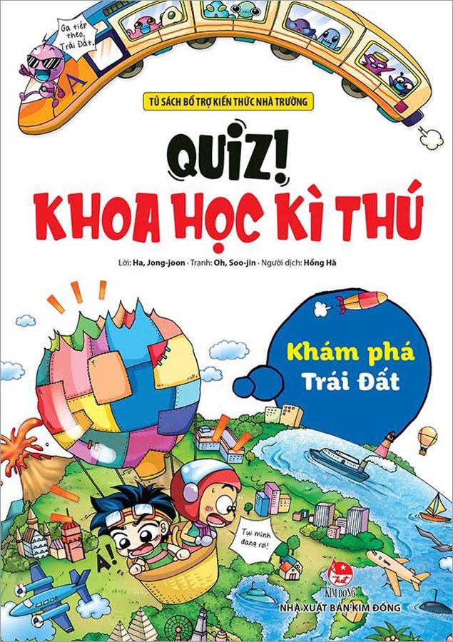 Sách Quiz! Khoa Học Kì Thú: Khám Phá Trái Đất