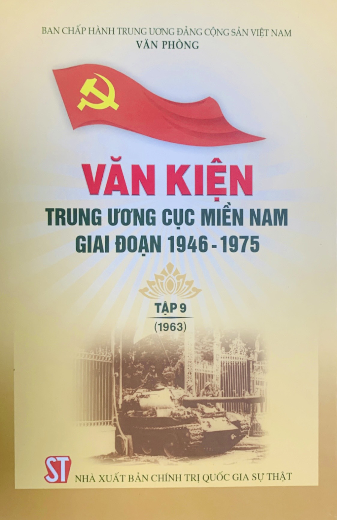 Văn kiện Trung ương Cục miền Nam giai đoạn 1946 - 1975, Tập 9
