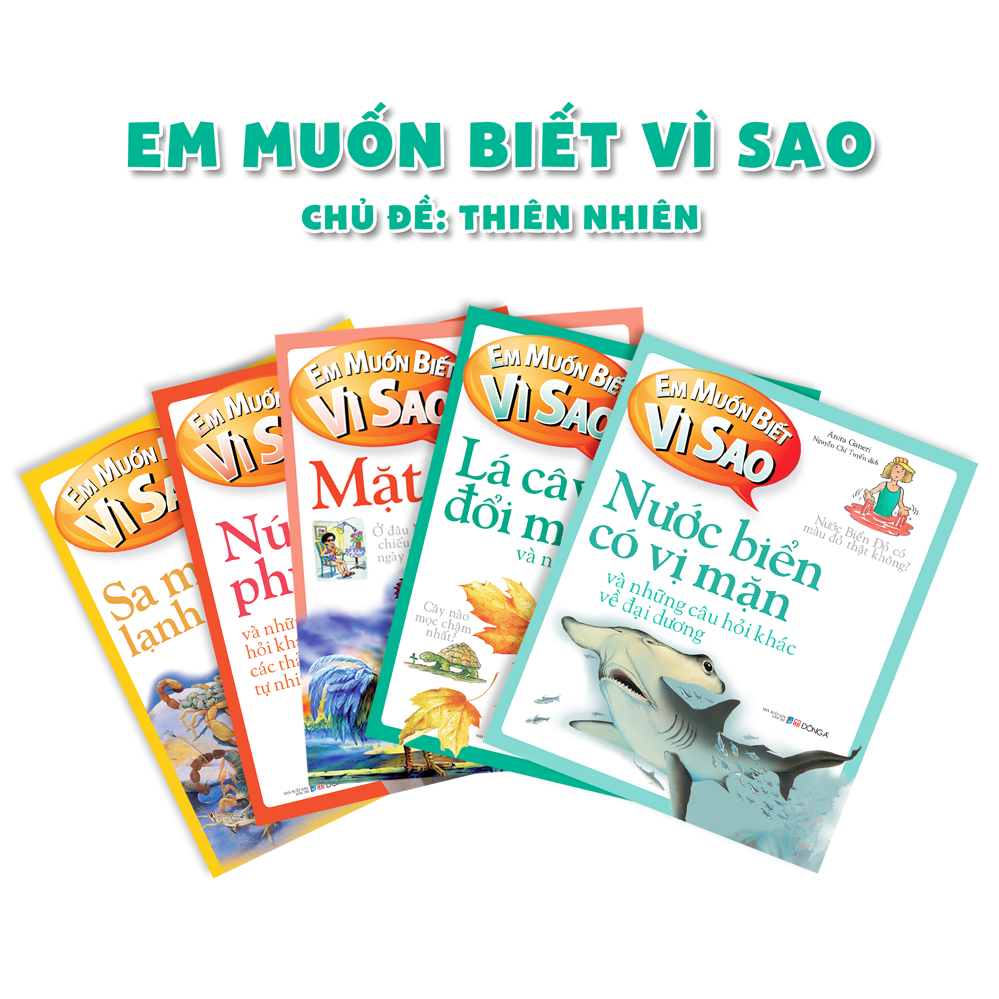 Boxset &quot;Có bách khoa - Bé biết tuốt&quot; - Em muốn biết vì sao - chủ đề Thiên nhiên