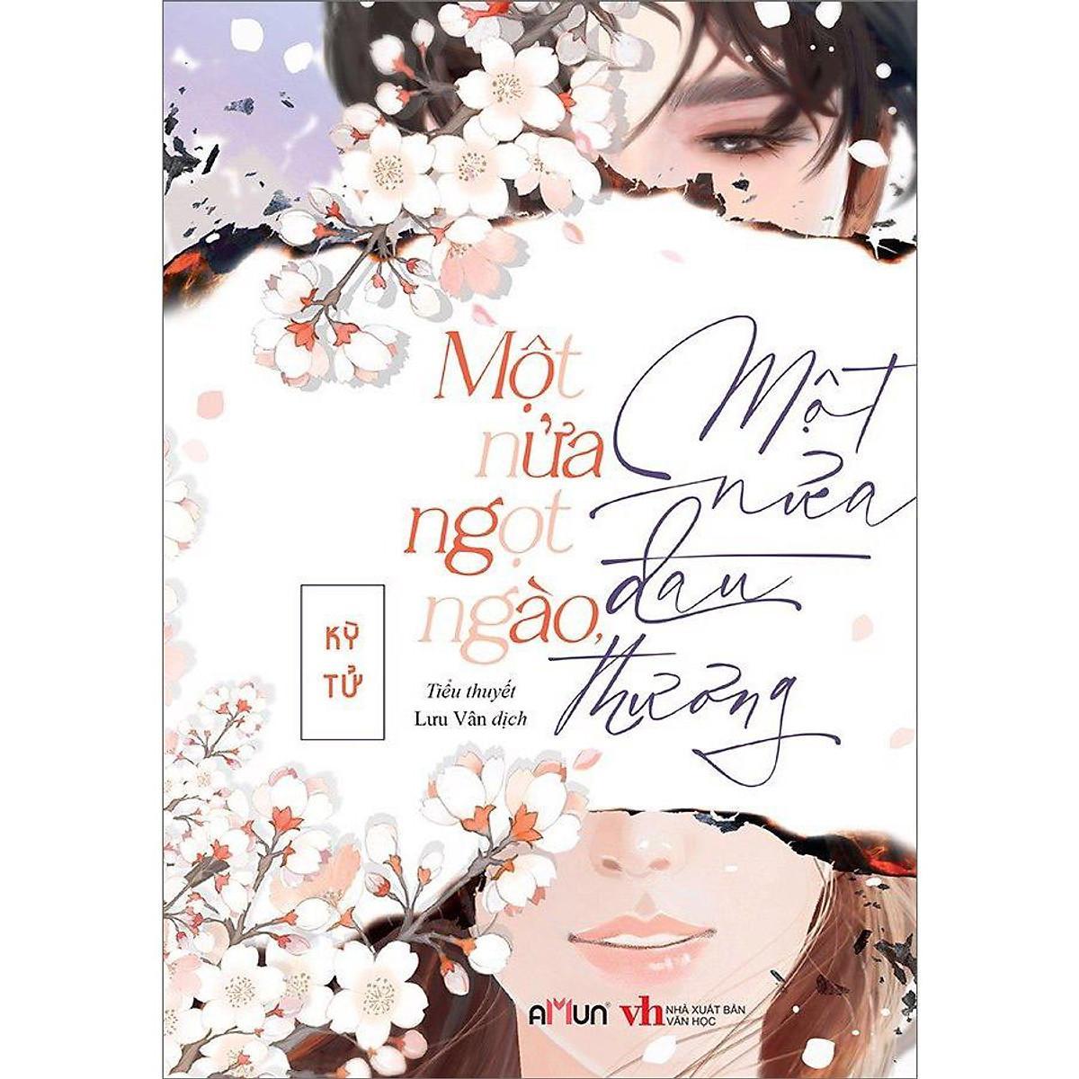 Sách - Một Nửa Ngọt Ngào, Một Nửa Đau Thương - Đinh Tị Books