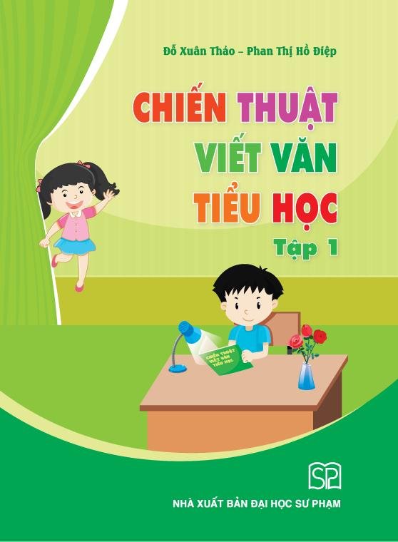 Bộ 02 cuốn sách: Chiến thuật viết văn Tiểu học Tập 1 + Mỗi bài đọc hiểu học nhiều điều hay