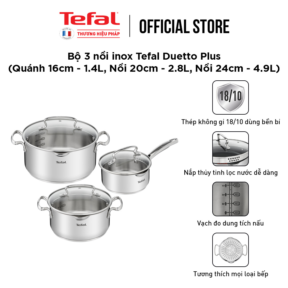 Bộ 3 nồi inox cao cấp Tefal Duetto Plus (Quánh 16cm - 1.4L, Nồi 20cm - 2.8L, Nồi 24cm - 4.9L) - Hàng chính hãng