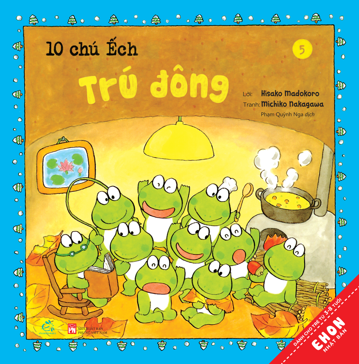 Sách Combo Ehon Nhật Bản 10 Chú Ếch Phần 1 - TB 2024 (Tập 1 - 6)