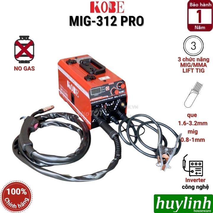 Máy hàn 3 chức năng Kobe MIG-312 PRO [Thay thế 302 PRO] - tặng cuộn hàn - không dùng khí - Hàn Que - Hàn MIG - hàn TIG