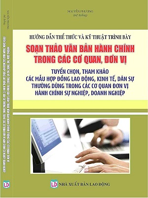 Hướng Dẫn Thể Thức Và Kỹ Thuật Trình Bày, Soạn Thảo Văn Bản Hành Chính Trong Các Cơ Quan, Đơn Vị