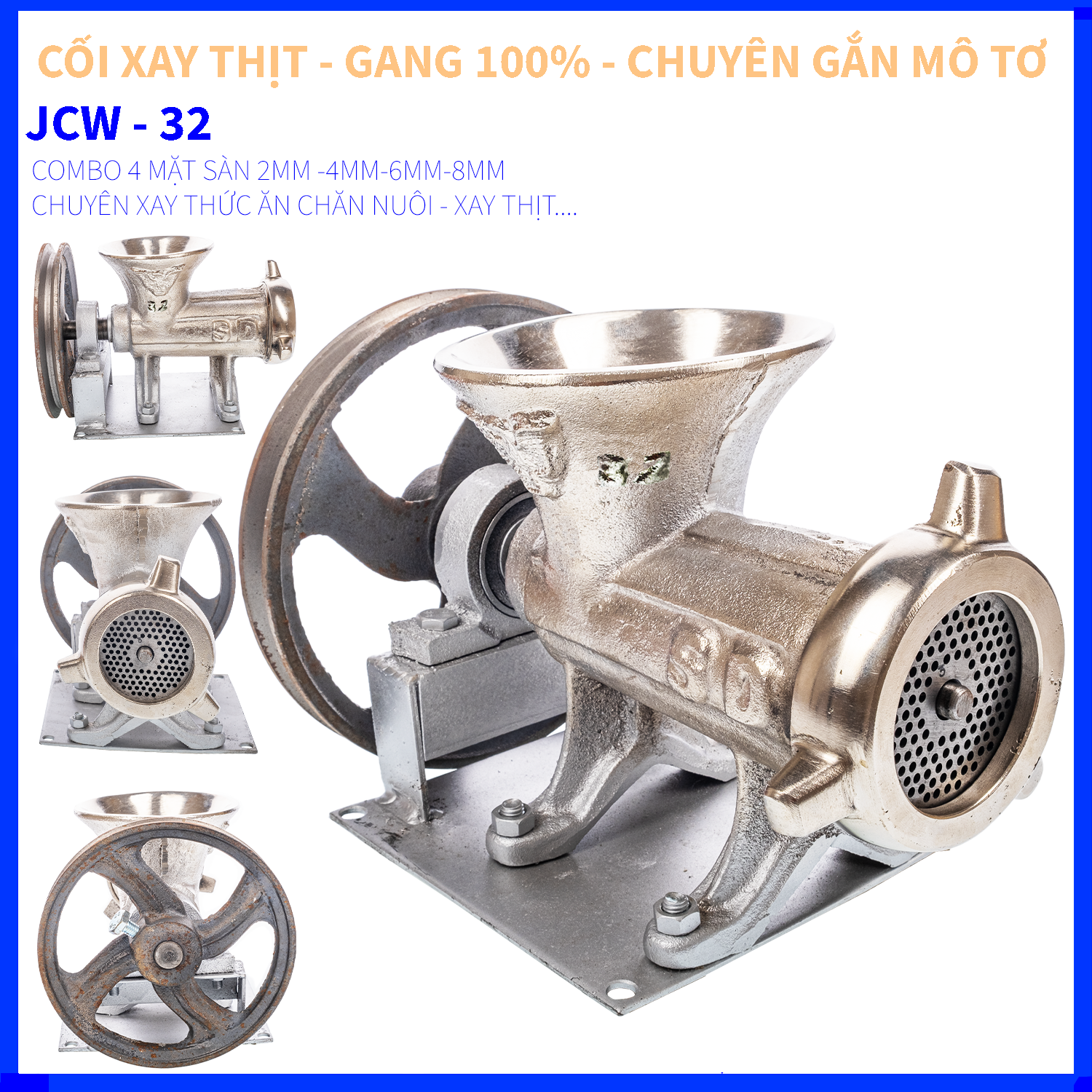 CỐI ĐÙN THỊT JCW 32 GANG 100% - XAY THỊT - MẶT SÀN 8MM - 6MM - 4MM - 3MM - 2MM - CHUYÊN GẮN MÔ TƠ KÉO