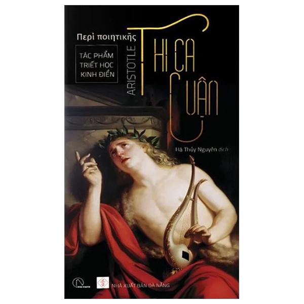 Thi Ca Luận - Tác Phẩm Triết Học Kinh Điển