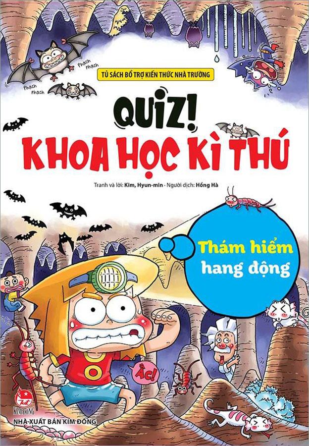 Quiz! Khoa Học Kì Thú: Thám Hiểm Hang Động