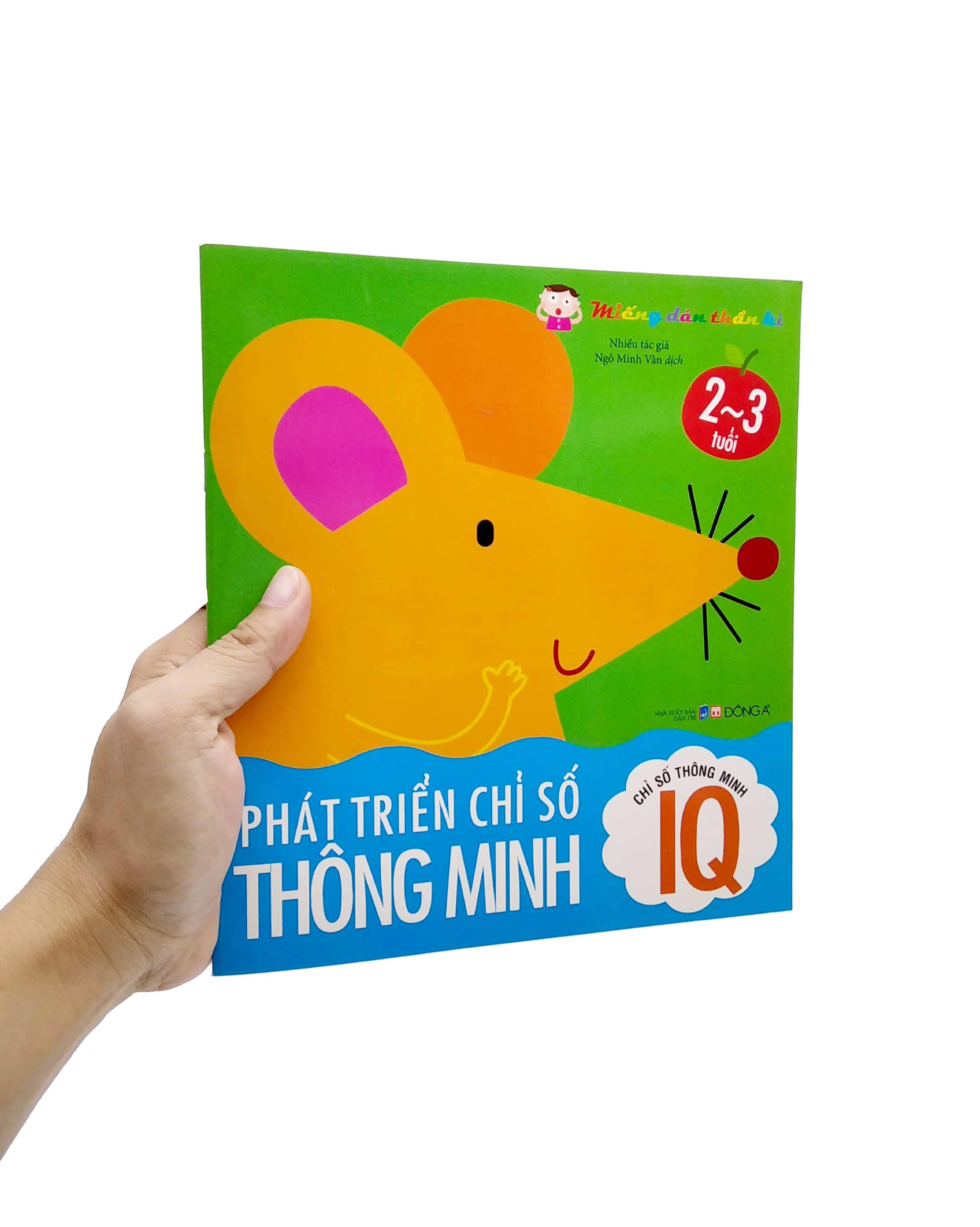 Miếng Dán Thần Kì - Phát Triển Chỉ Số Thông Minh - Chỉ Số Thông Minh IQ - 2 - 3 Tuổi (Tái Bản 2022)