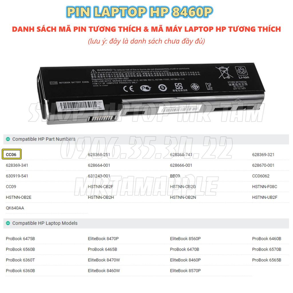 Pin Laptop HP 8460P - 6 CELL - ProBook 6360b 6460b 6465b 6470 6560b 6565b Elitebook 8460p 8460w 8470w 8570p 8560p 8560p