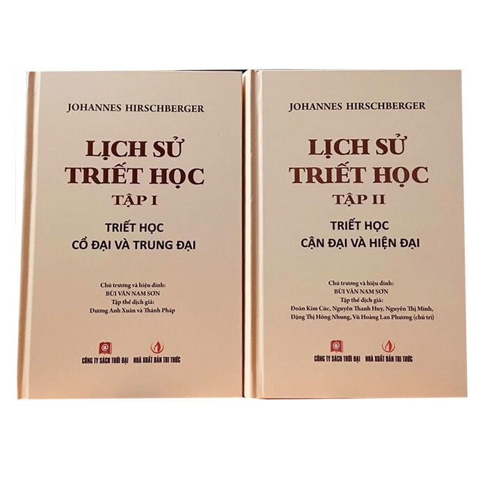 (Bộ 2 Tập) Lịch Sử Triết Học - Johannes Hirschberger - Bùi Văn Nam Sơn hiệu đính - (bìa cứng)