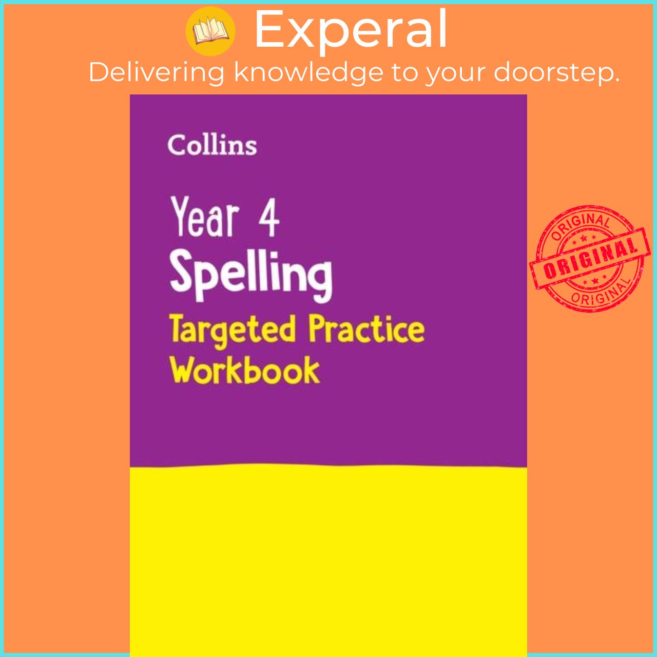Sách - Year 4 Spelling Targeted Practice Workbook - Ideal for Use at Home by Collins KS2 (UK edition, paperback)