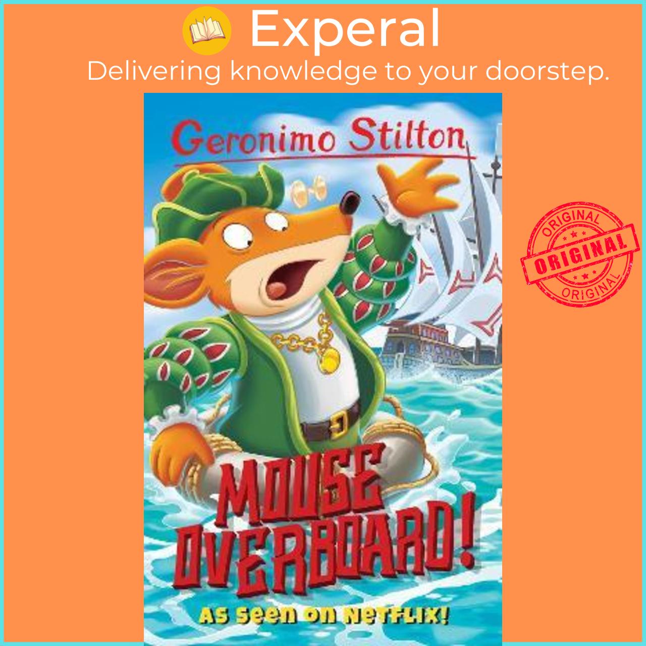 Sách - Geronimo Stilton: Mouse Overboard! by Geronimo Stilton