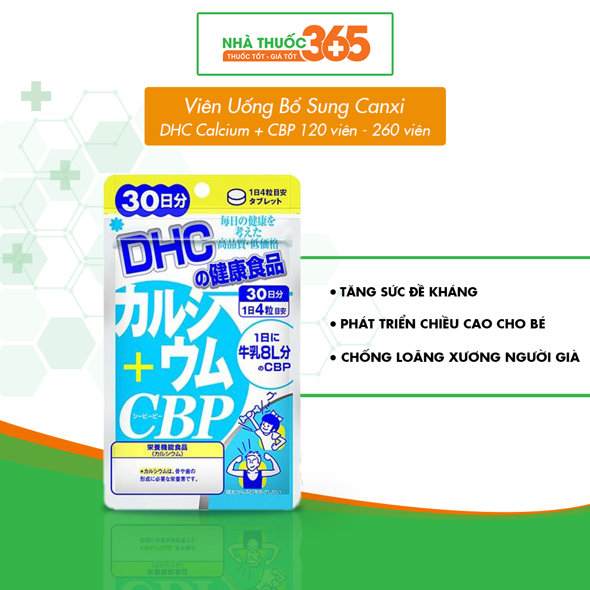 Viên Uống Bổ Sung Canxi Tăng Cường Sức Khoẻ DHC Calcium + CBP 120/360V