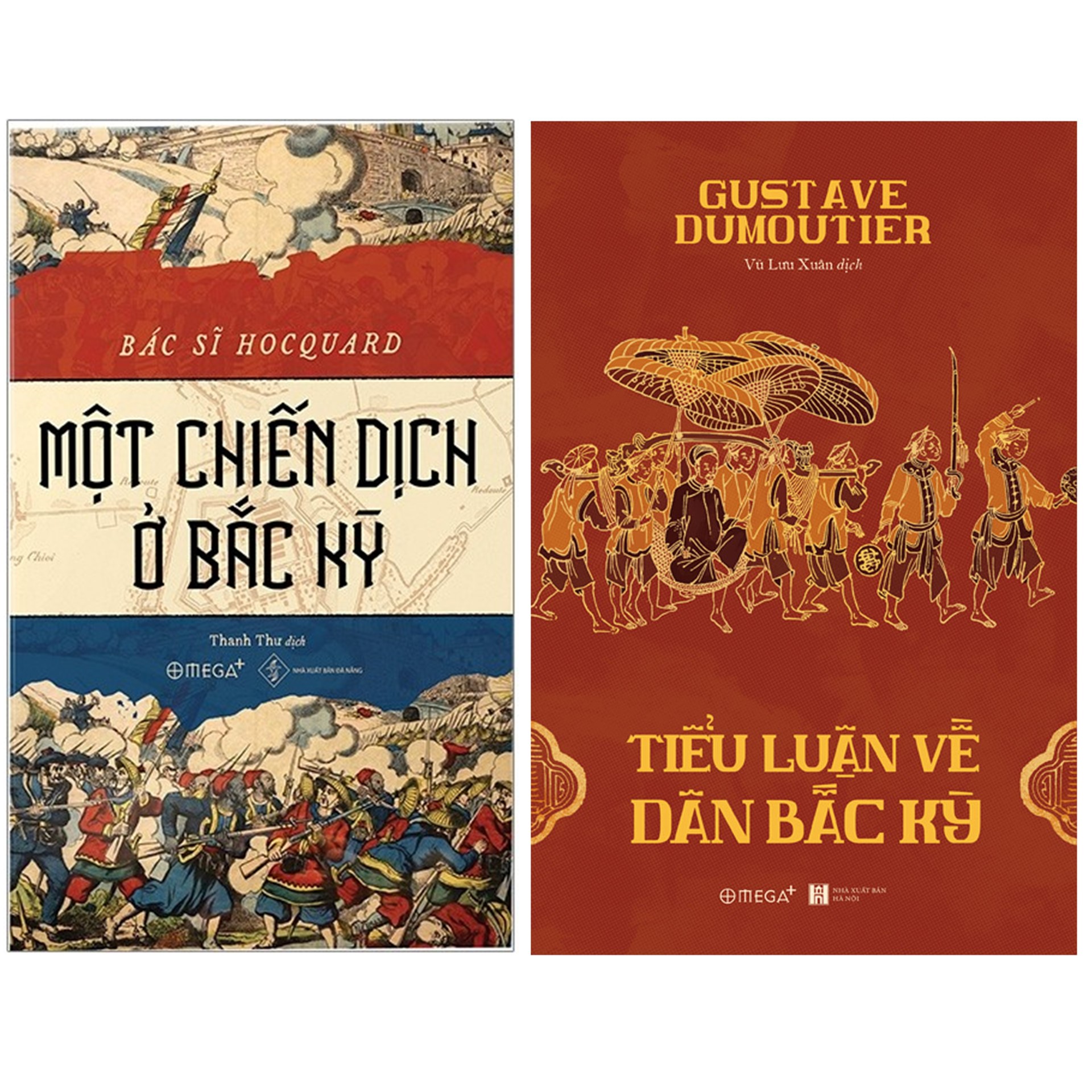 Combo Sách : Một Chiến Dịch Ở Bắc Kỳ + Tiểu Luận Về Dân Bắc Kỳ