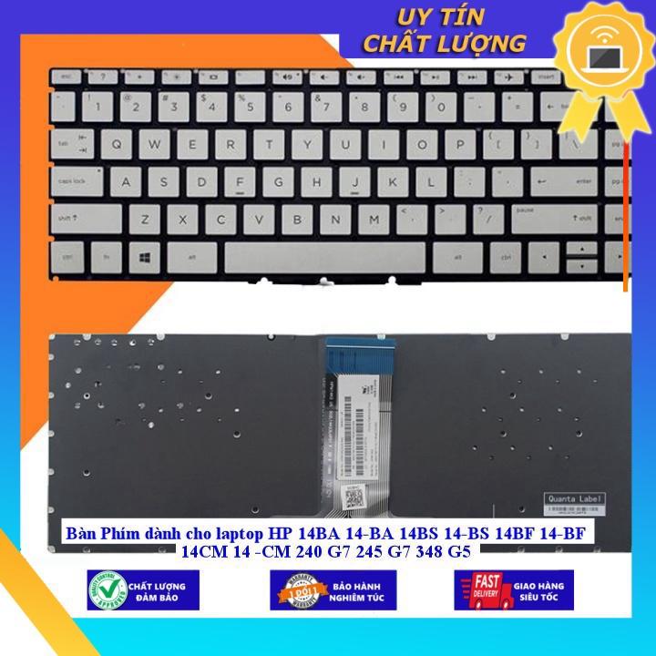 Bàn Phím dùng cho laptop HP 14BA 14-BA 14BS 14-BS 14BF 14-BF 14CM 14 -CM 240 G7 245 G7 348 G5  - MÀU BẠC - Hàng Nhập Khẩu New Seal