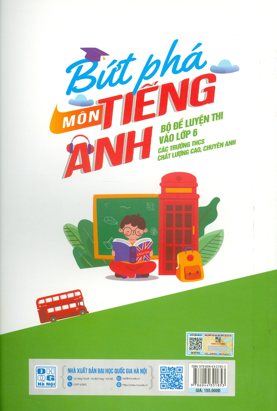 Bứt phá môn Tiếng Anh - Bộ đề luyện thi tuyển sinh vào lớp 6 các trường THCS chất lượng cao, chuyên Anh