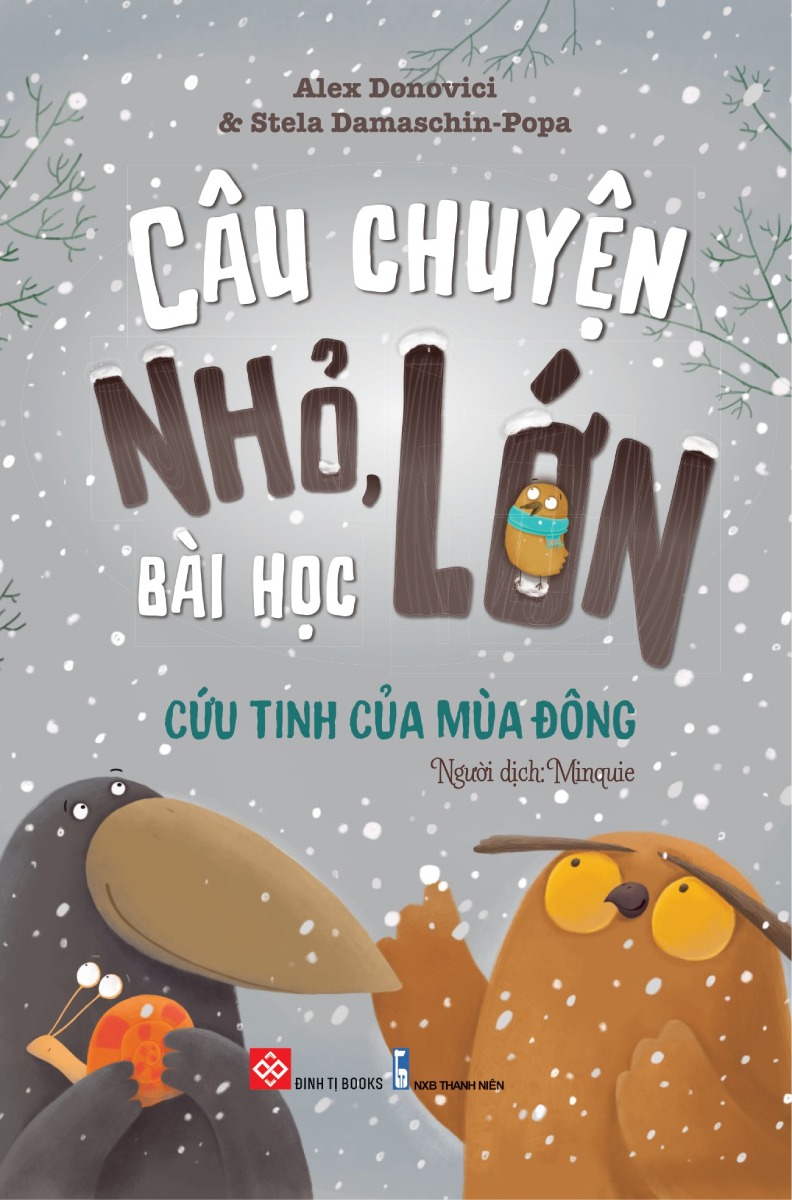 Câu Chuyện Nhỏ, Bài Học Lớn - Cứu Tinh Của Mùa Đông _DTI
