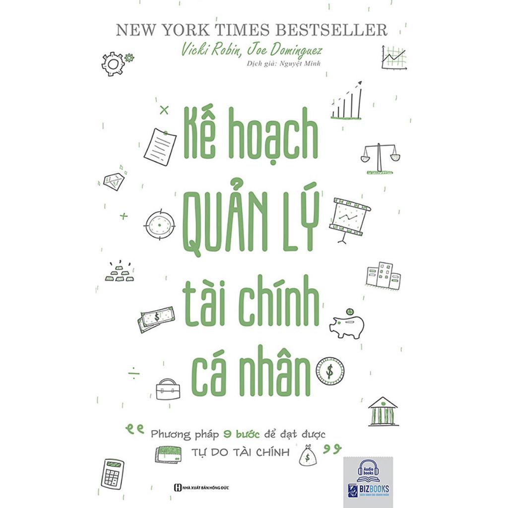 Sách Kế Hoạch Quản Lý Tài Chính Cá Nhân - Phương Pháp 9 Bước Để Đạt Được Tự Do Tài Chính