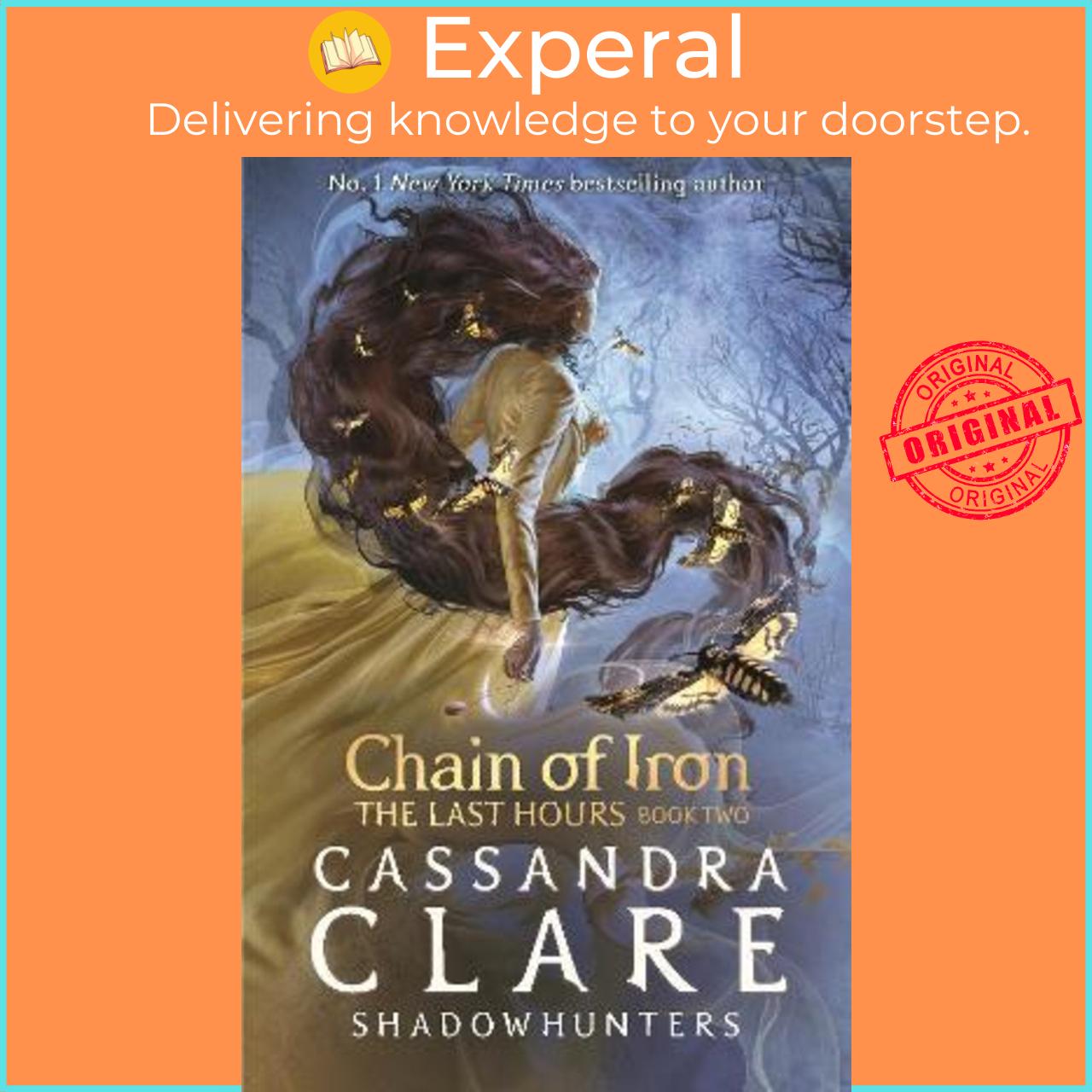 Sách - The Last Hours: Chain of Iron by Cassandra Clare (UK edition, paperback)
