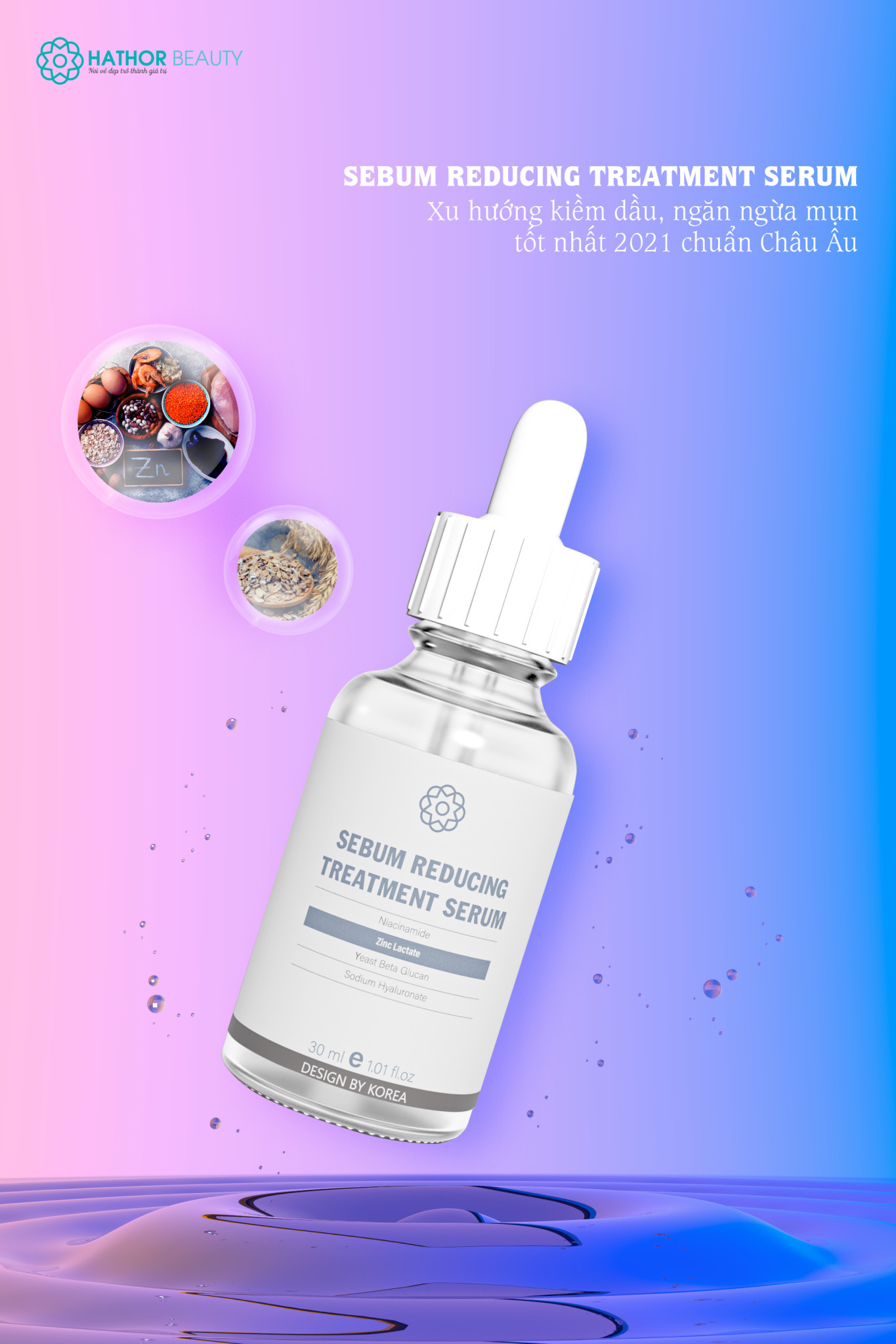 Tinh Chất Serum Siêu Ngừa Mụn Và Làm Sáng Da- Sebum Reducing Treatment Serum