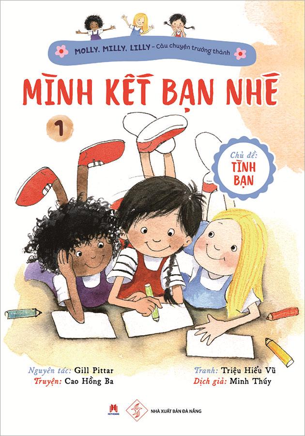 Molly, Milly, Lilly - Câu Chuyện Trưởng Thành - Tập 1: Mình Kết Bạn Nhé