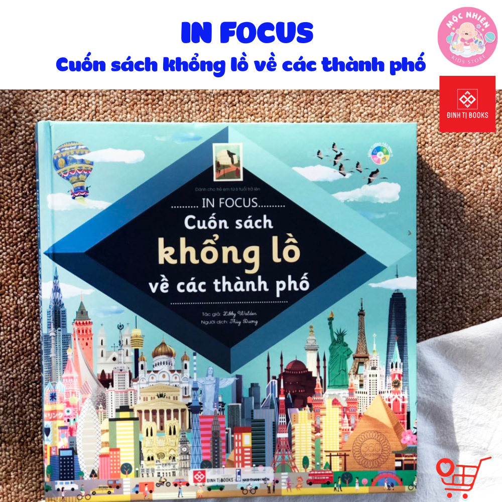 Sách Khám Phá In Focus - Cuốn Sách Khổng Lồ - Đinh Tị Books
