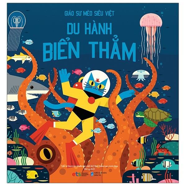 Sách - Giáo Sư Mèo Siêu Việt: Du Hành Biển Thẳm