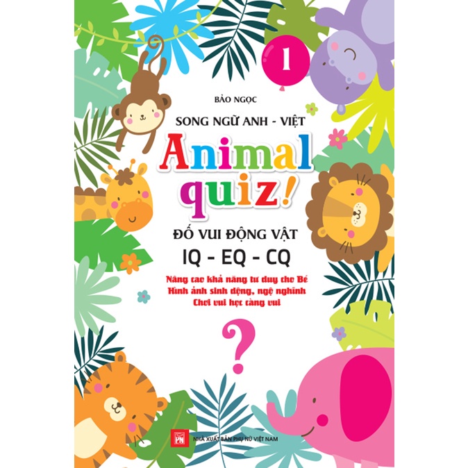 NDB - Animal quiz - đố vui động vật IQ-EQ-CQ