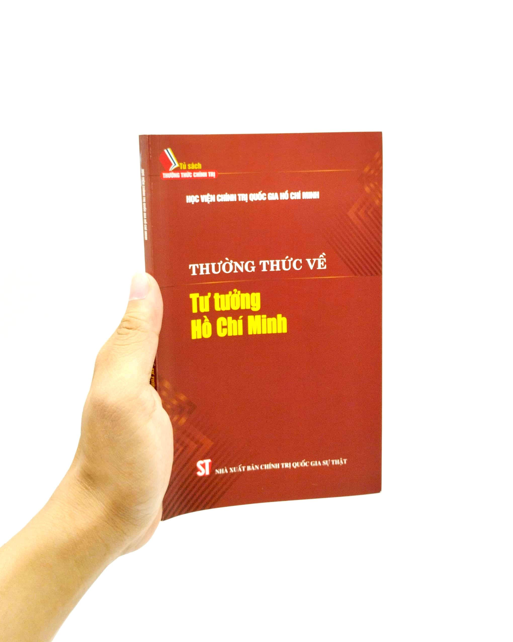 Tủ Sách Thường Thức Chính Trị - Thường Thức Về Tư Tưởng Hồ Chí Minh