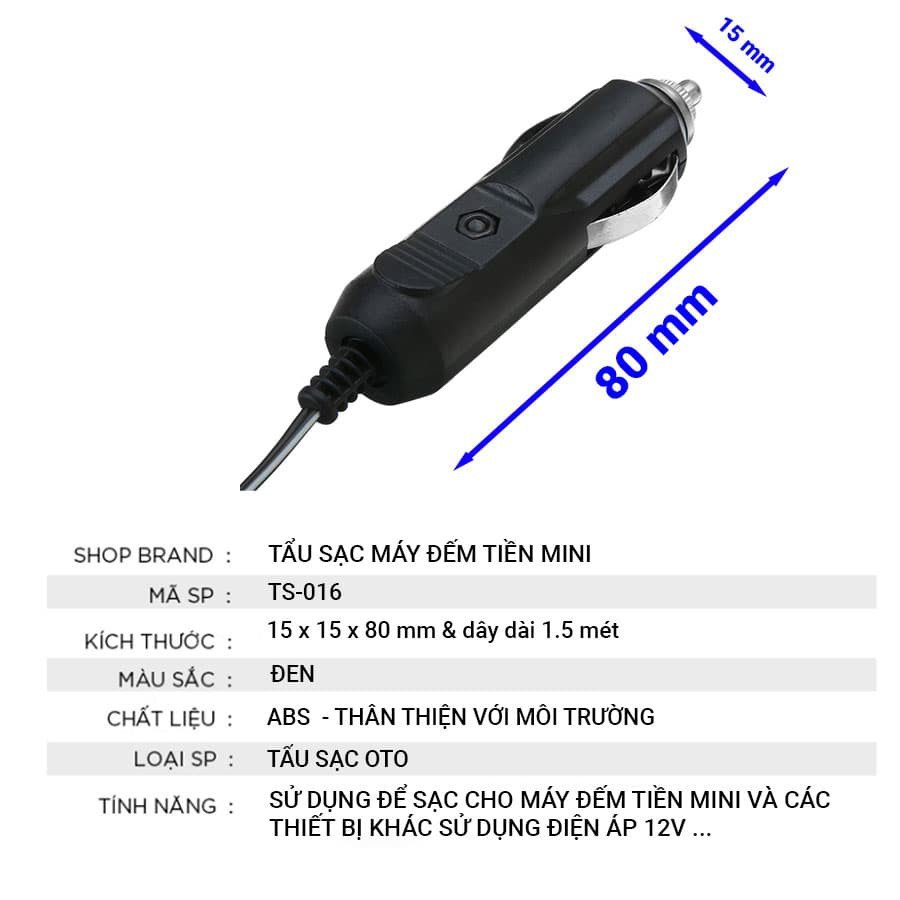 Sạc Máy đếm tiền mini và các thiết bị có điện áp 12VDC trên ôtô có LED và kèm cầu chì bảo vệ an toàn