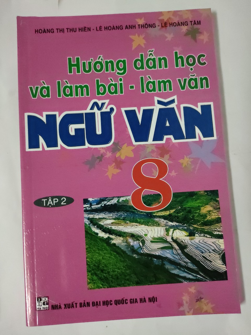 Hướng Dẫn Học Và Làm Bài - Làm Văn Ngữ Văn 8 Tập 2