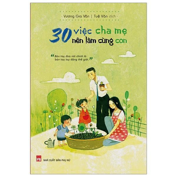 Sách Minh Long - Combo Nói Sao Cho Trẻ Nghe Lời +  30 Việc Cha Mẹ Nên Làm Cùng Con (2 cuốn)