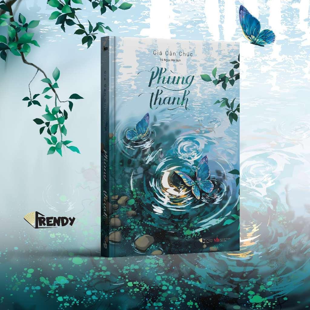 Sách Tiểu Thuyết Ngôn Tình - Phùng Thanh (Tái bản bìa mềm) - Giá Oản Chúc - Book Trendy