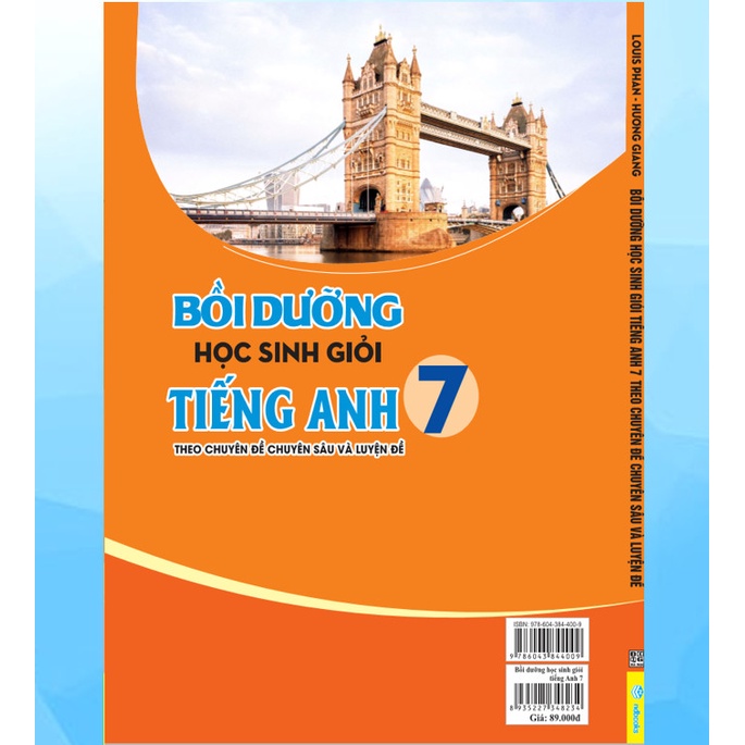 Bồi Dưỡng Học Sinh Giỏi Tiếng Anh Lớp 7 - Global Success ( Theo Chuyên đề Chuyên sâu và Luyện đề ) - ND