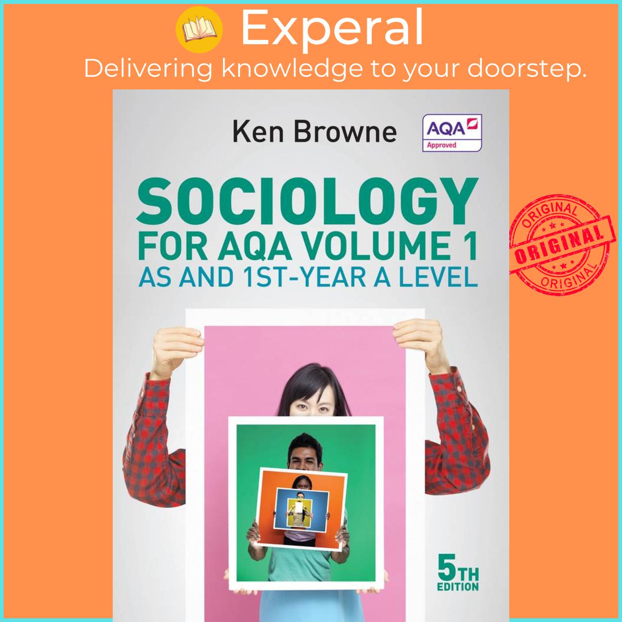 Sách - Sociology for AQA Volume 1 - AS and 1st-Year A Level by Ken Browne (US edition, paperback)