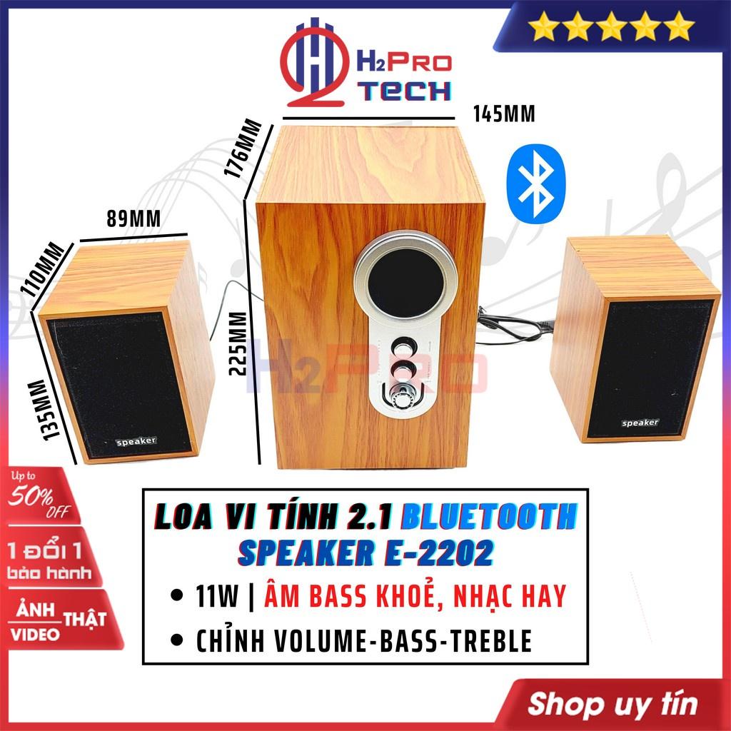 Bộ 3 Loa Máy Tính Pc Cao Cấp 2.1 Bluetooth Speaker E-2202- Loa Vi Tính Để Bàn Chỉnh Âm Bass Treble Hay-H2Pro Tech