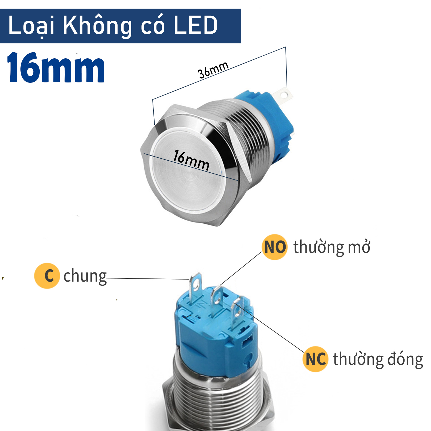 Công tắc nhấn giữ Tự khóa (Self-Lock)16mm (3-6V, 12-24V, 110-220V) Loại có đèn LED, Chất liệu Inox chống thấm nước