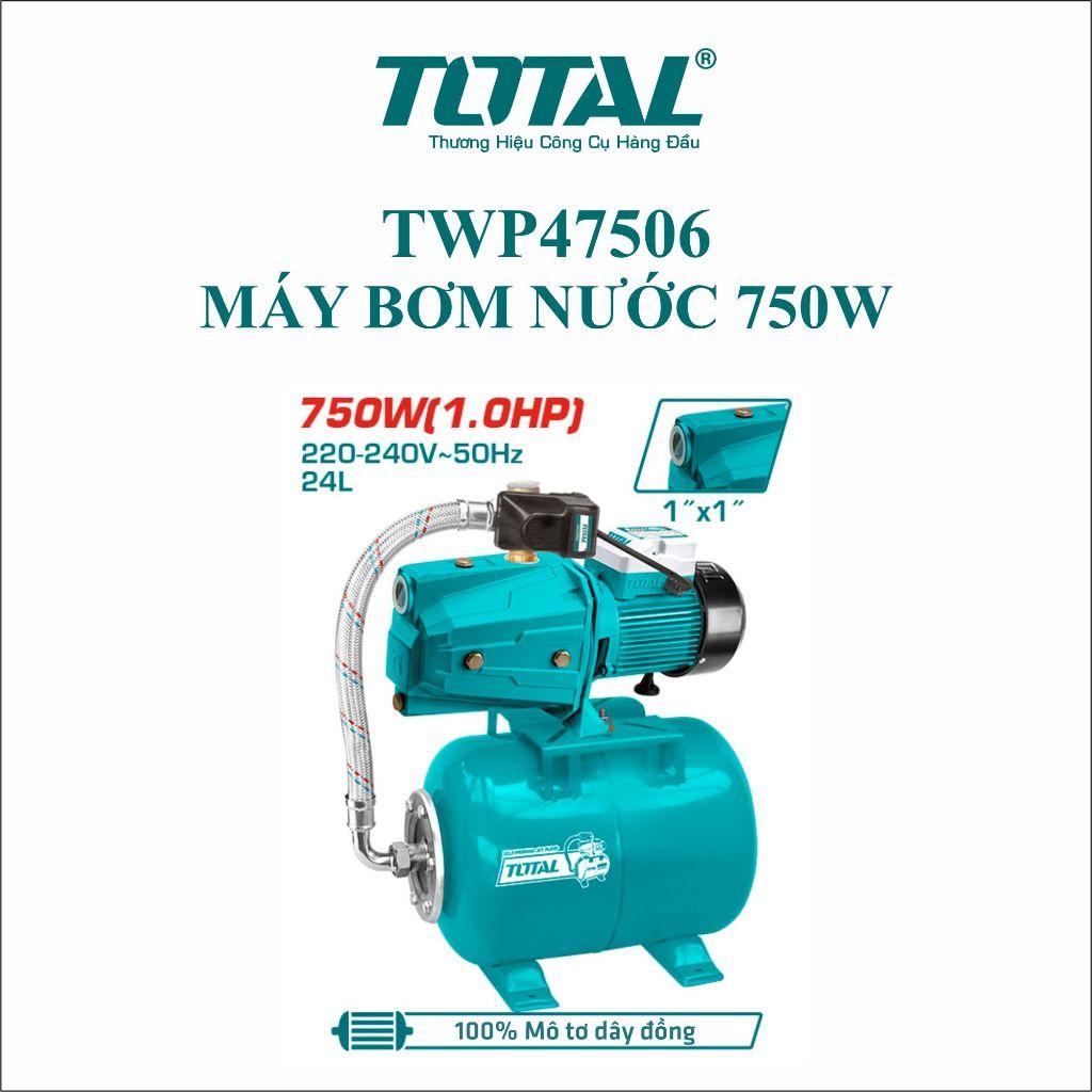 MÁY BƠM NƯỚC 750W TOTAL TWP47506 - HÀNG CHÍNH HÃNG
