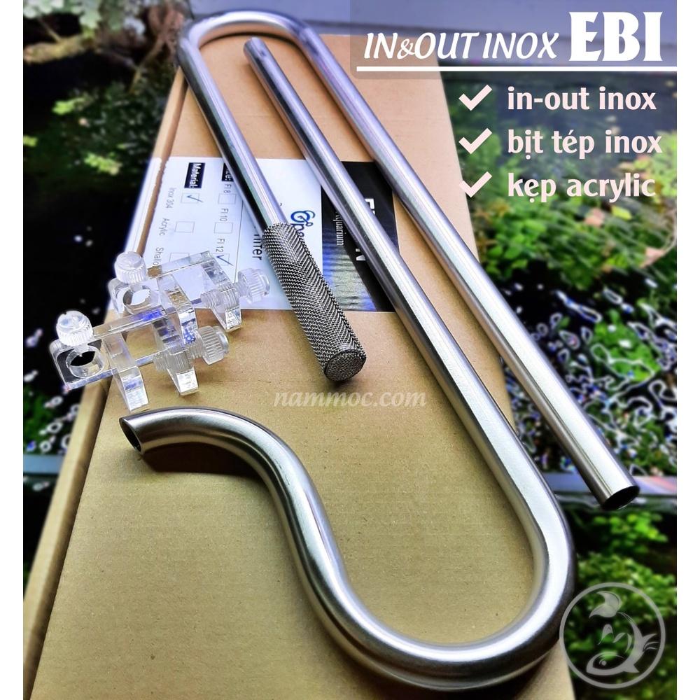 Bộ IN-OUT INOX EbiVN F12 | F16 - In&Out Dùng Cho Lọc Thùng Ngoài
