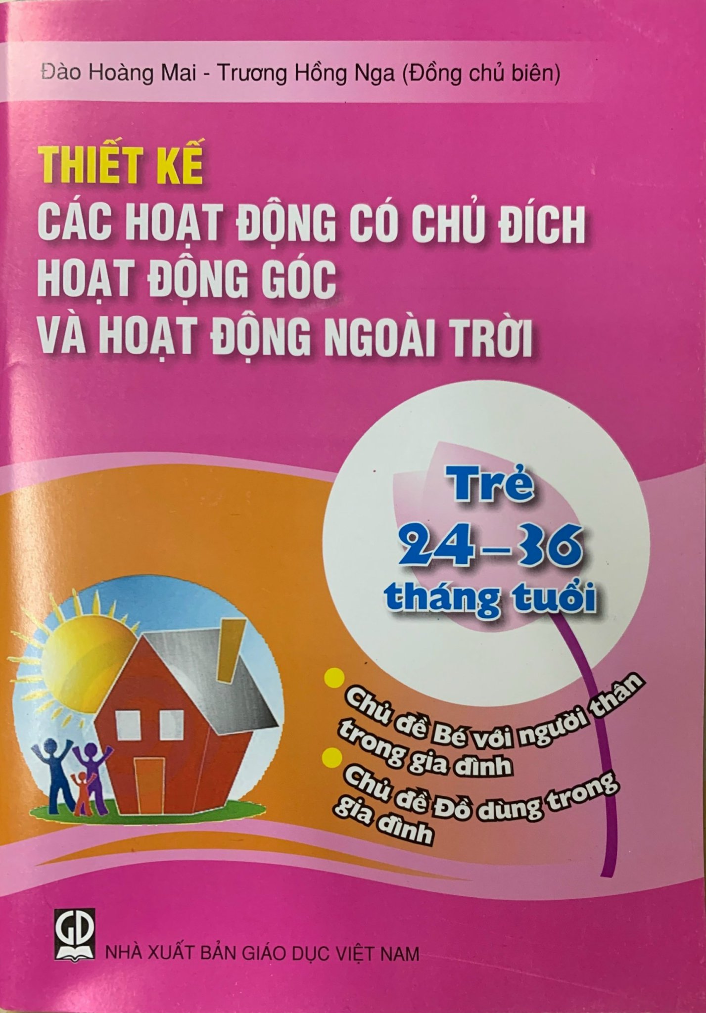 Combo 4 cuốn Thiết kế hoạt động có chủ đích hoạt động góc ở trẻ 24-36 tháng tuổi ( DT)