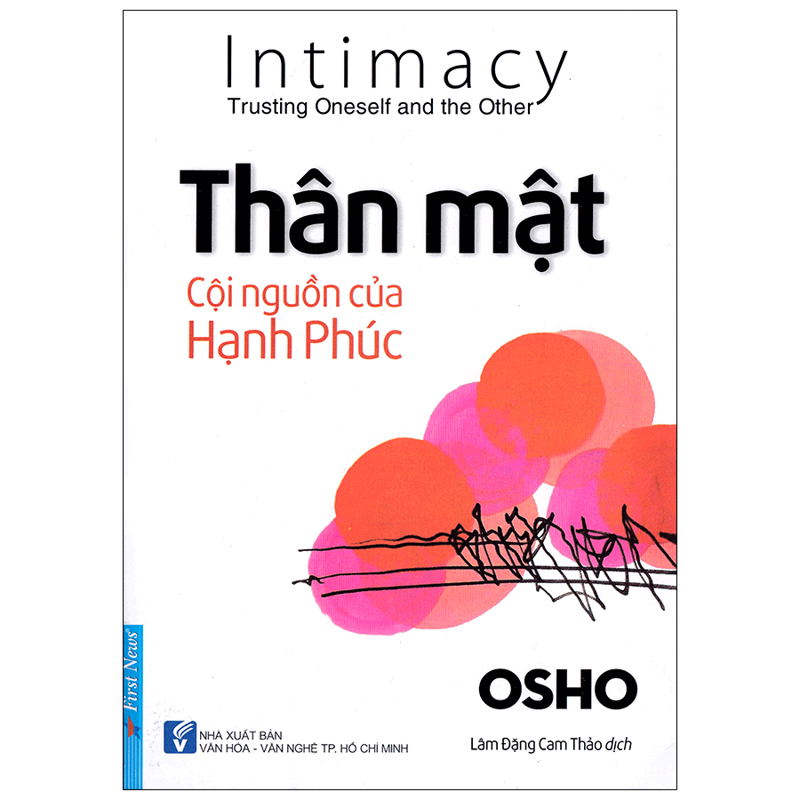 Combo Bộ 5 Cuốn Sách Của tác giả Osho: Hạnh Phúc Tại Tâm + Đạo con đường không lối + Sáng tạo bừng cháy sức mạnh bên trong + Can Đảm Biến Thách Thức Thành Sức Mạnh + Thân Mật Cội Nguồn Của Hạnh Phúc