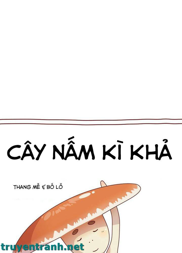 cây nấm kì khả chapter 9 2