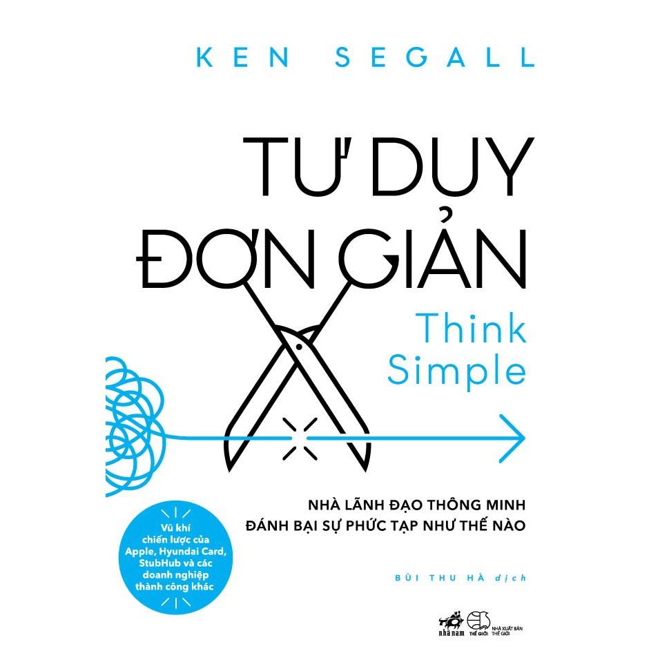 Sách - Tư duy đơn giản (Think Simple) (tặng kèm bookmark thiết kế)