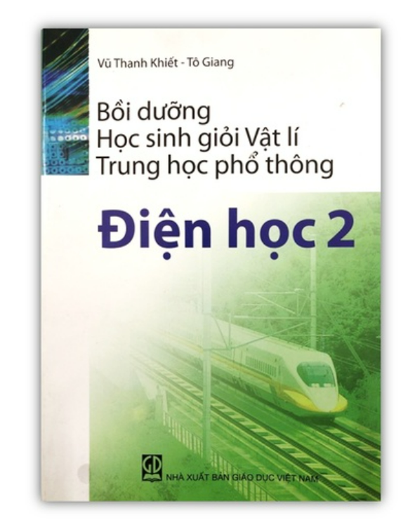 Sách Bồi Dưỡng Học Sinh Giỏi Vật Lí Thpt Điện Học 2