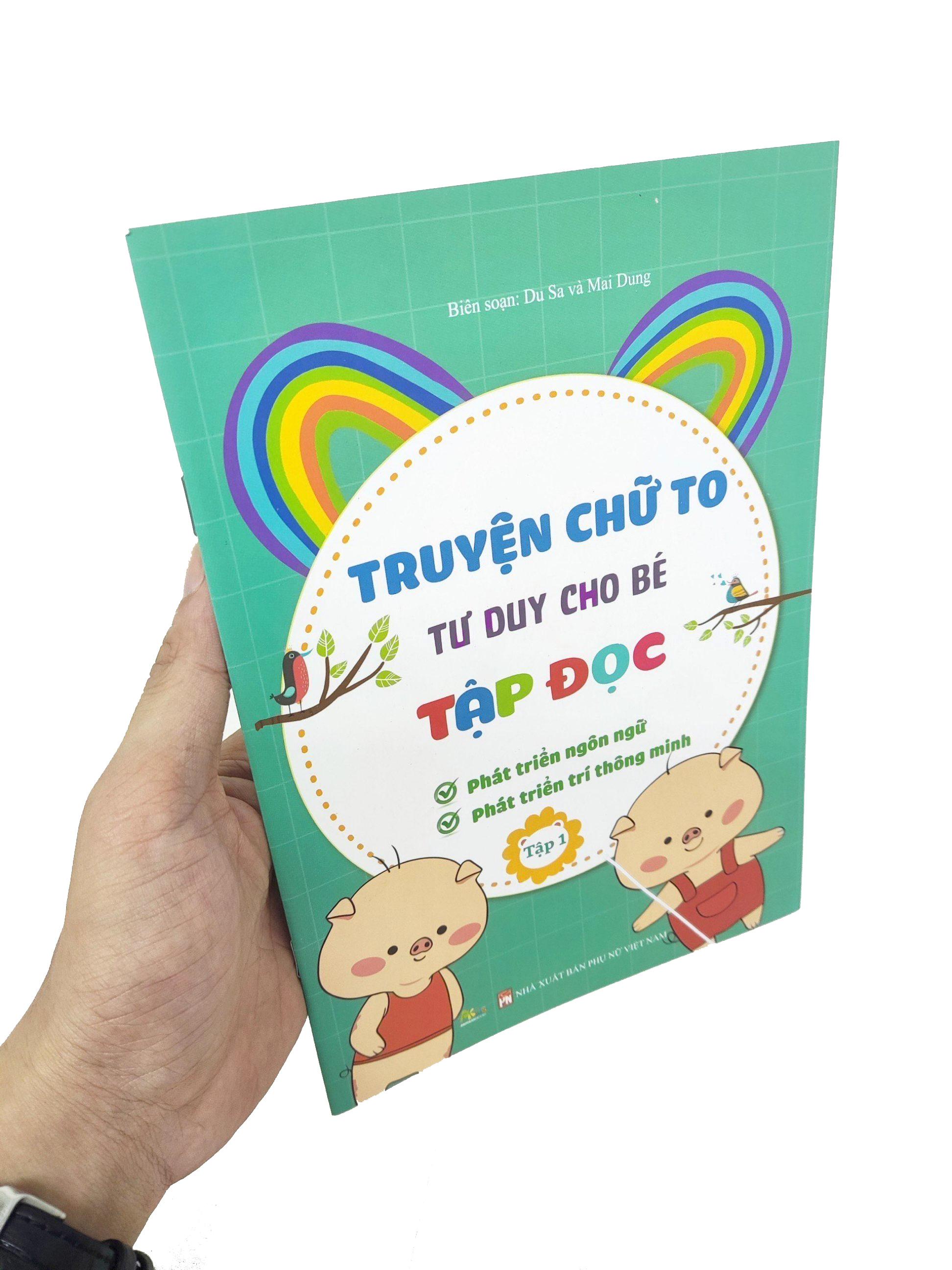 Truyện Chữ To Tư Duy Cho Bé Tập Đọc - Tập 1